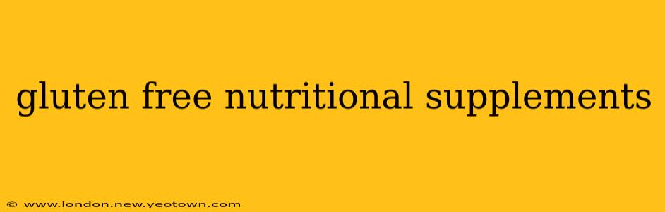 gluten free nutritional supplements