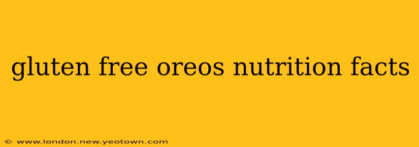 gluten free oreos nutrition facts