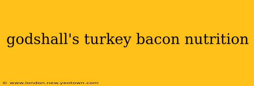 godshall's turkey bacon nutrition