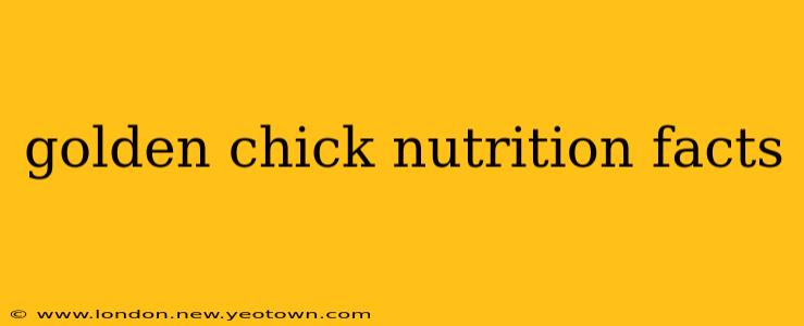 golden chick nutrition facts