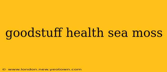 goodstuff health sea moss