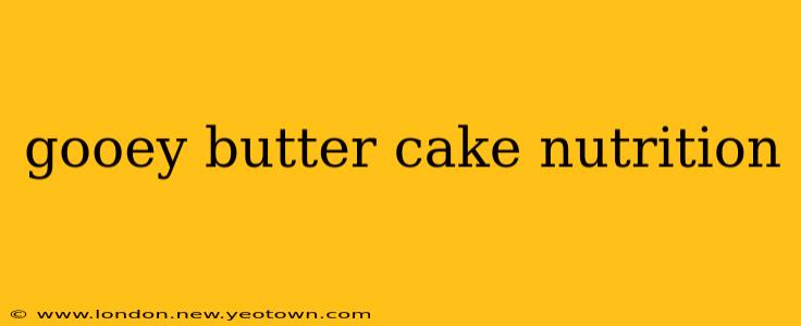 gooey butter cake nutrition