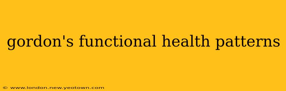 gordon's functional health patterns