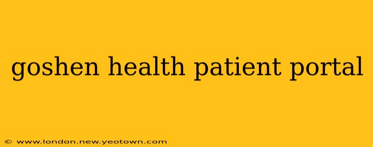 goshen health patient portal