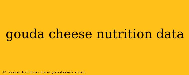 gouda cheese nutrition data