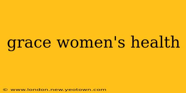 grace women's health