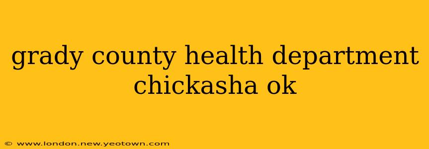 grady county health department chickasha ok