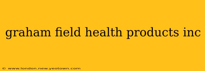 graham field health products inc