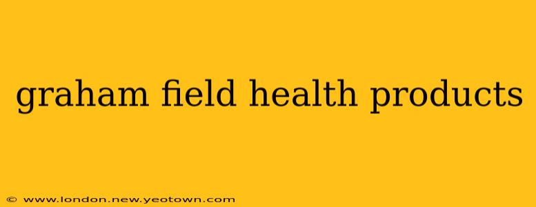 graham field health products