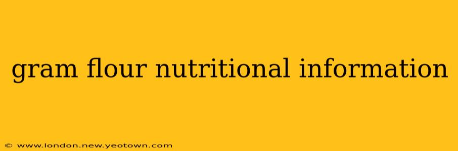 gram flour nutritional information