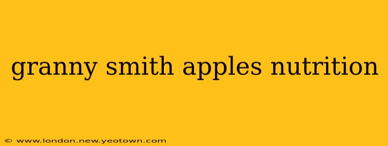 granny smith apples nutrition