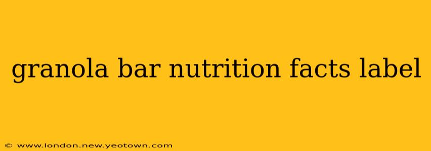 granola bar nutrition facts label