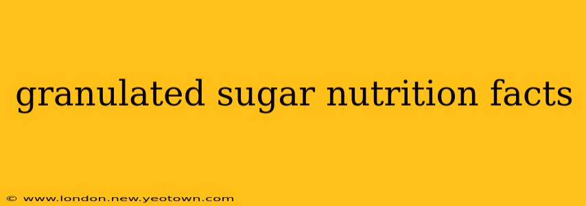 granulated sugar nutrition facts