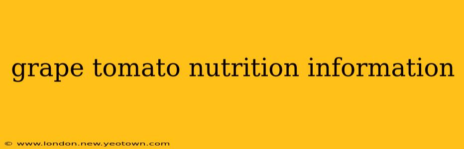 grape tomato nutrition information