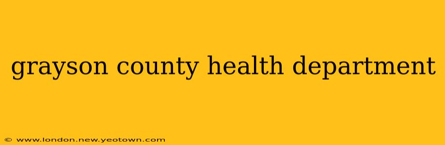 grayson county health department