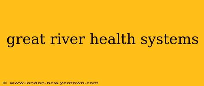 great river health systems