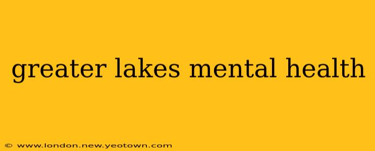 greater lakes mental health
