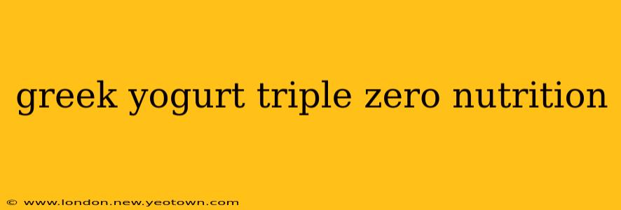greek yogurt triple zero nutrition