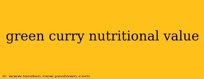 green curry nutritional value
