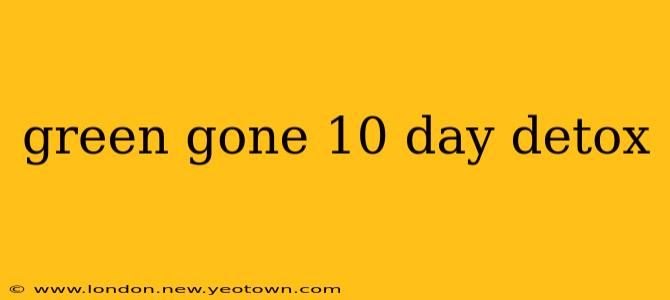 green gone 10 day detox