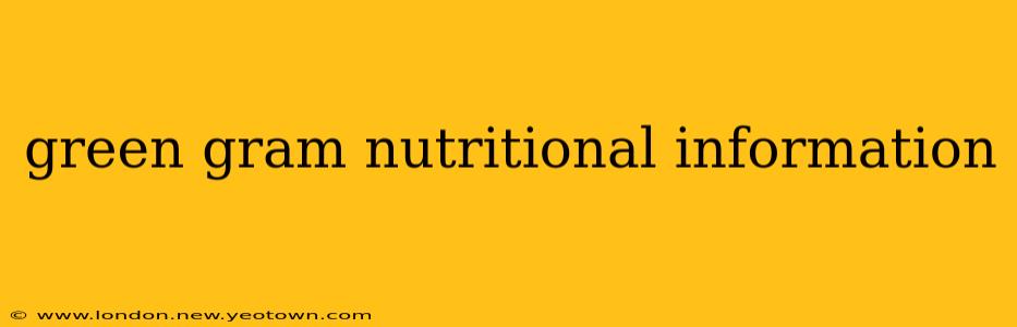 green gram nutritional information