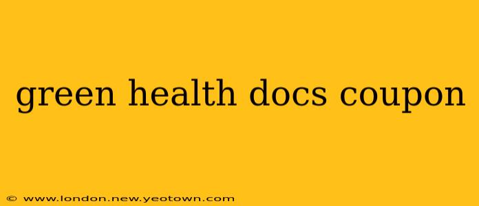green health docs coupon