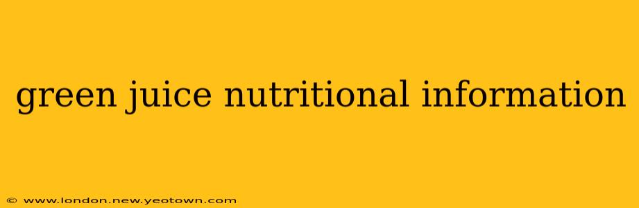 green juice nutritional information