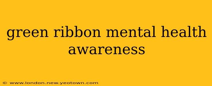green ribbon mental health awareness