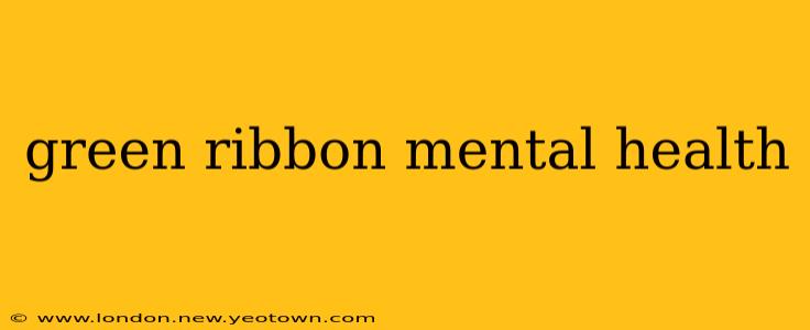 green ribbon mental health