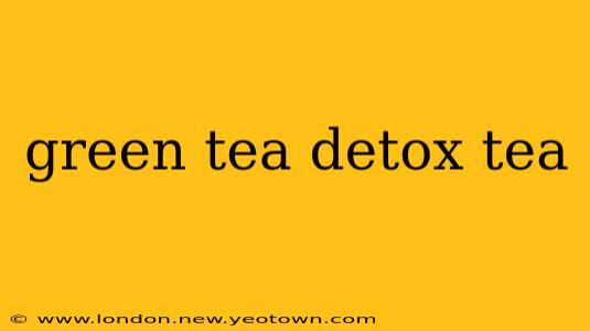 green tea detox tea