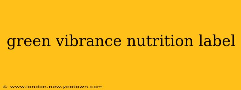 green vibrance nutrition label