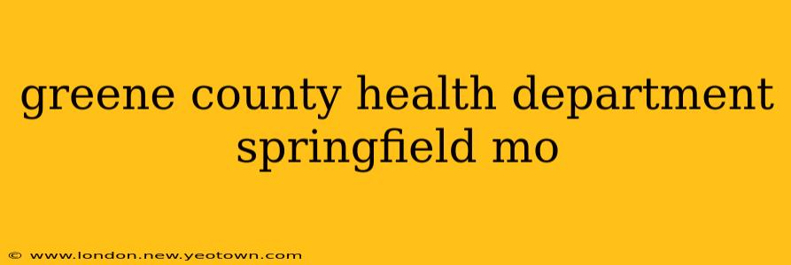 greene county health department springfield mo