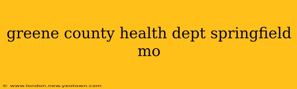 greene county health dept springfield mo
