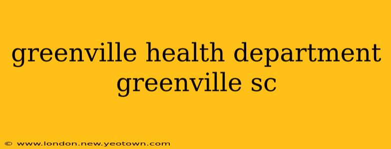 greenville health department greenville sc