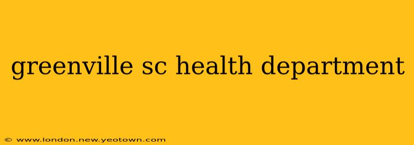 greenville sc health department