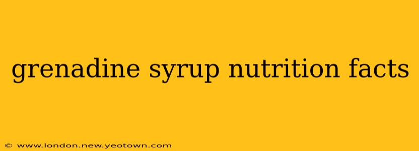 grenadine syrup nutrition facts