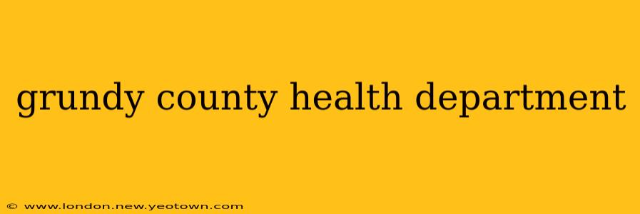 grundy county health department