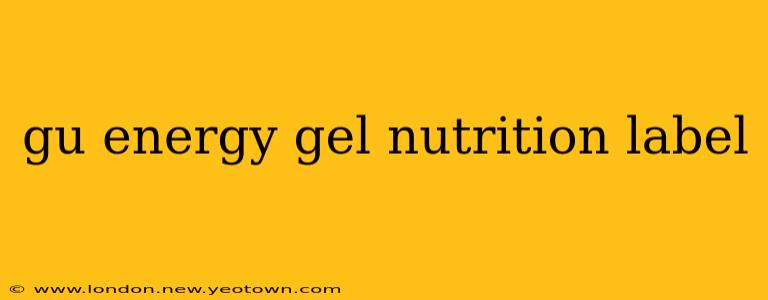 gu energy gel nutrition label