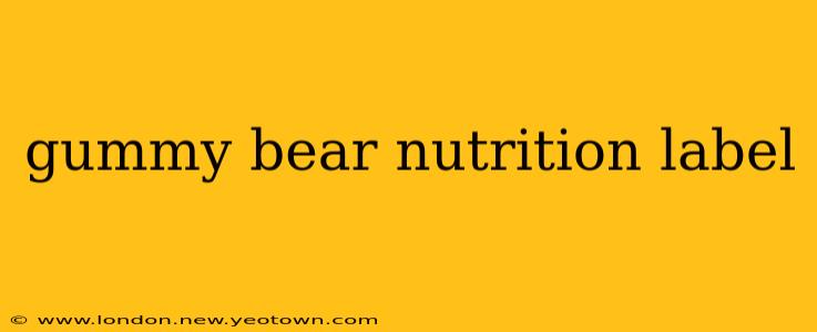 gummy bear nutrition label