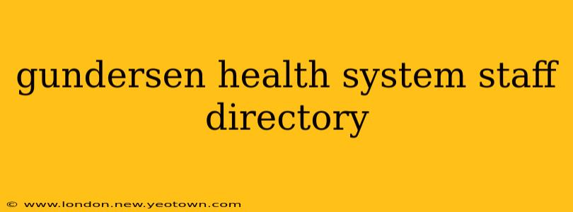 gundersen health system staff directory