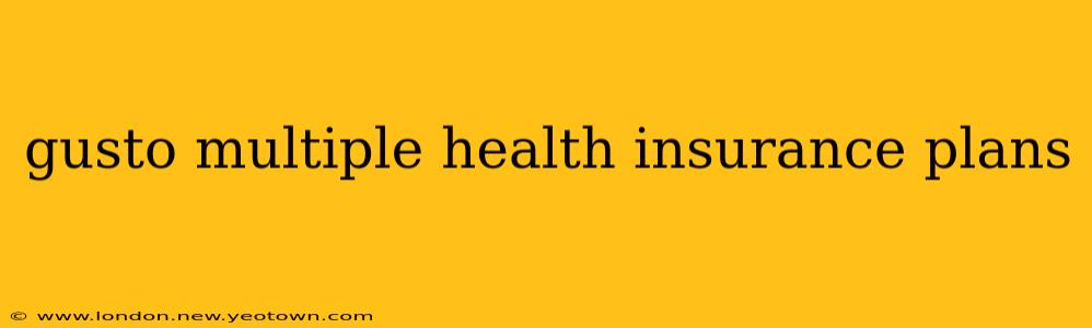 gusto multiple health insurance plans