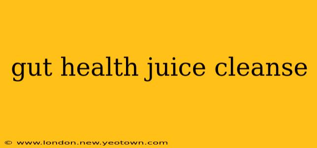 gut health juice cleanse
