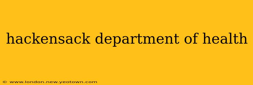 hackensack department of health