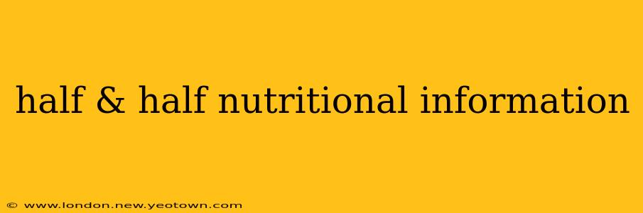 half & half nutritional information
