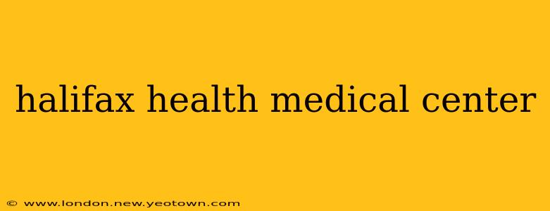 halifax health medical center