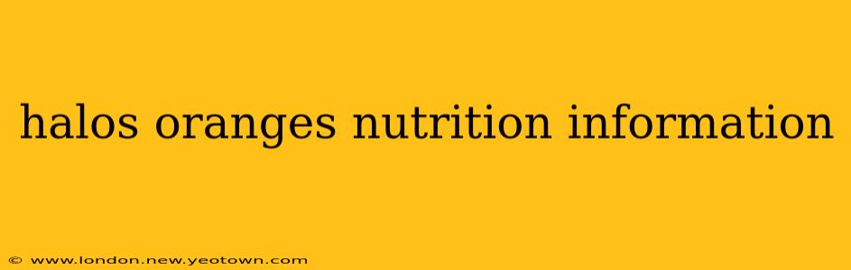 halos oranges nutrition information