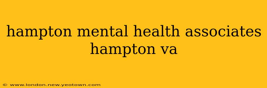 hampton mental health associates hampton va