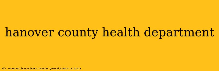 hanover county health department