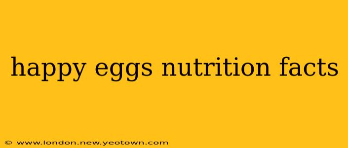 happy eggs nutrition facts