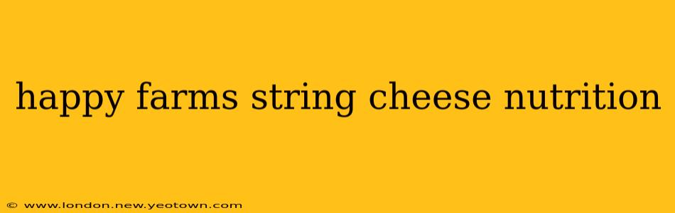 happy farms string cheese nutrition